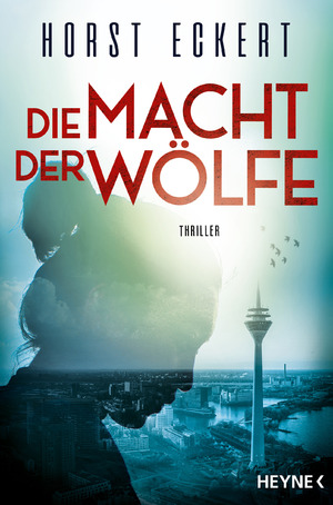 ISBN 9783453441750: Die Macht der Wölfe – Thriller