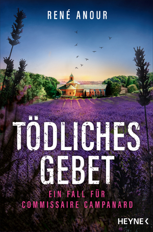 ISBN 9783453442658: Tödliches Gebet – Ein Fall für Commissaire Campanard