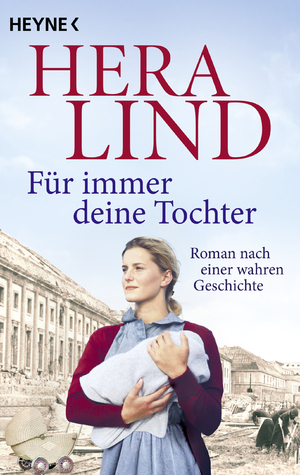 neues Buch – Hera Lind – Für immer deine Tochter