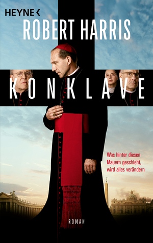 ISBN 9783453443433: Konklave | Roman. Die Buchvorlage zum Film | Robert Harris | Taschenbuch | 352 S. | Deutsch | 2024 | Heyne | EAN 9783453443433