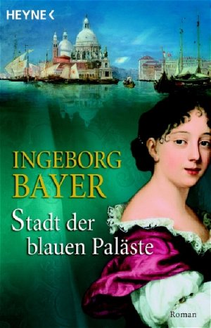 ISBN 9783453470163: Stadt der blauen Paläste – Roman