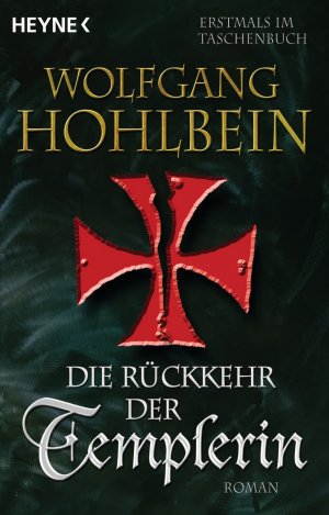 ISBN 9783453470644: Die Rückkehr der Templerin – Templerin 3