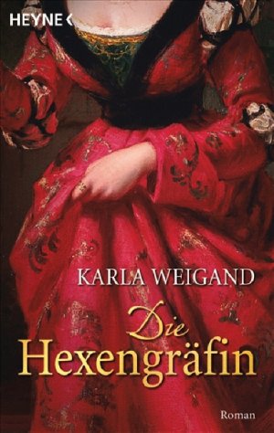 ISBN 9783453470798: Die Hexengräfin   [bh4t]