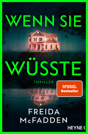 ISBN 9783453471900: Wenn sie wüsste - Thriller – Der internationale Bestseller: Das Spannungsphänomen des Jahres -