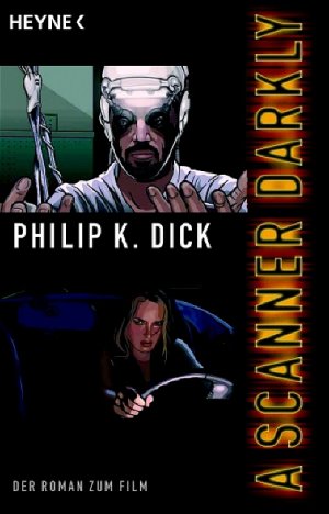 ISBN 9783453500259: A Scanner Darkly