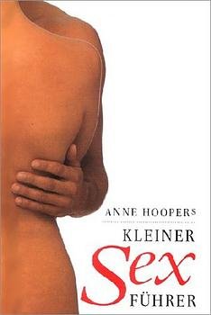 ISBN 9783453503373: Kleiner Sex-Führer