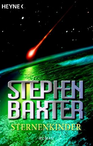 gebrauchtes Buch – Stephen Baxter – Sternenkinder