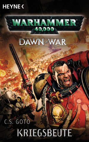 ISBN 9783453524323: Kriegsbeute - Warhammer 40.000 - Roman