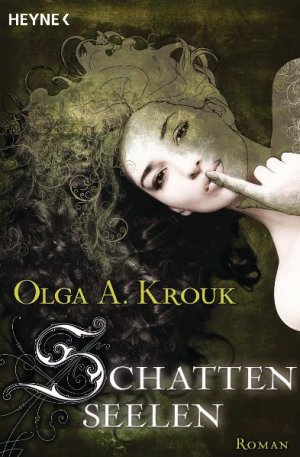 ISBN 9783453526211: Schattenseelen