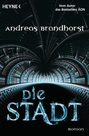 ISBN 9783453527645: Die Stadt