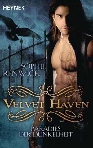 gebrauchtes Buch – Sophie Renwick – Velvet Haven - Paradies der Dunkelheit ZUSTAND SEHR GUT