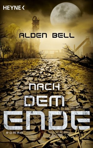 ISBN 9783453528338: Nach dem Ende – Roman