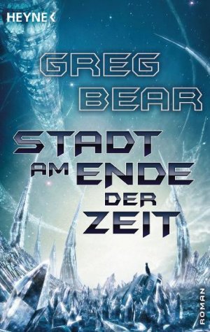 ISBN 9783453528956: Stadt am Ende der Zeit