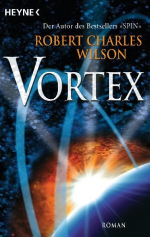 ISBN 9783453528987: Vortex – Roman