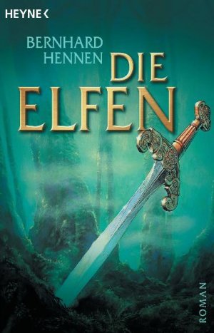 gebrauchtes Buch – Bernhard Hennen – Die Elfen