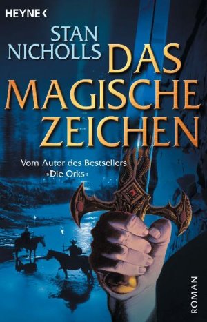 gebrauchtes Buch – Stan Nicholls – Das Magische Zeichen