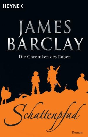 gebrauchtes Buch – James Barclay – Schattenpfad. (= Die Chronik des Raben, Buch 3). gebrauchtes Buch – James Barclay – Schattenpfad. (= Die Chronik des Raben, Buch 3).