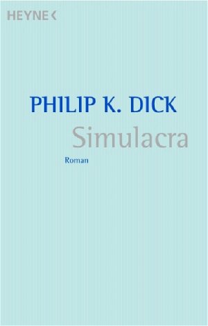 ISBN 9783453532113: Simulacra