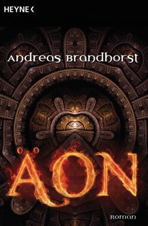 gebrauchtes Buch – Andreas Brandhorst – Äon: Roman Roman