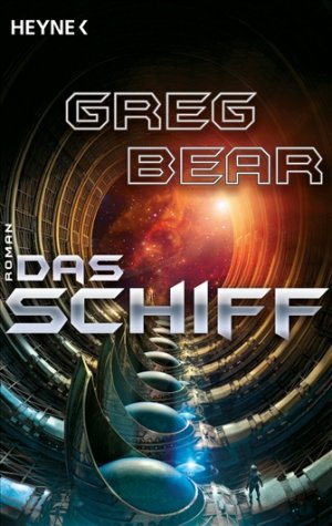 ISBN 9783453533752: Das Schiff – Roman