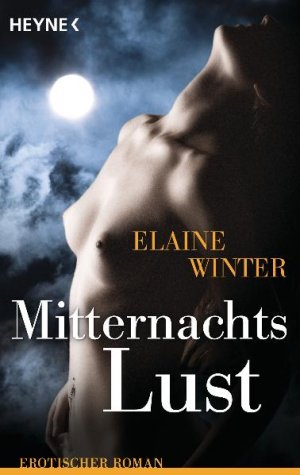 ISBN 9783453545441: Mitternachtslust - Erotischer Roman