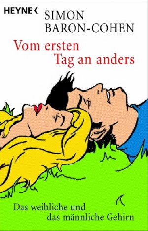 ISBN 9783453600058: Vom ersten Tag an anders – Das weibliche und das männliche Gehirn