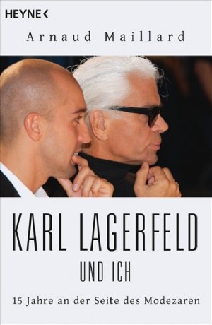 ISBN 9783453601215: Karl Lagerfeld und ich – 15 Jahre an der Seite des Modezaren