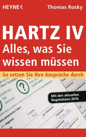 ISBN 9783453603493: Hartz IV – Alles, was Sie wissen müssen - So setzen Sie Ihre Ansprüche durch