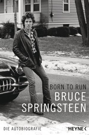 gebrauchtes Buch – Springsteen, Bruce; Schwaner – Born to Run: Die Autobiografie