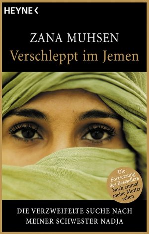 ISBN 9783453645004: Verschleppt im Jemen - die verweifelte Suche nach meiner Schwester Nadja - bk2294