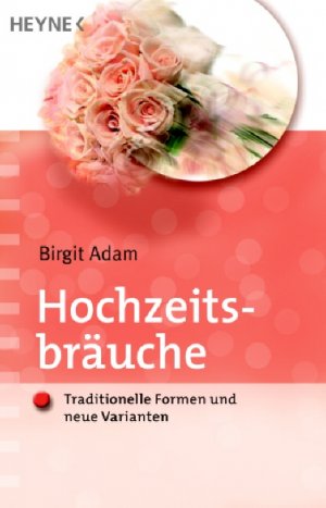 ISBN 9783453650022: Hochzeitsbräuche