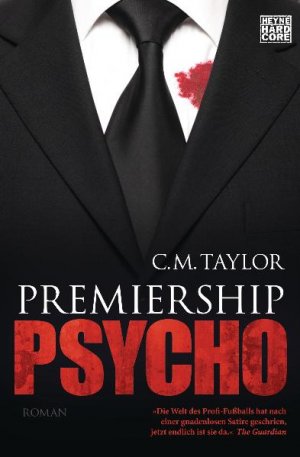 ISBN 9783453676022: Premiership Psycho : Roman