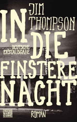 gebrauchtes Buch – Jim Thompson – In die finstere Nacht