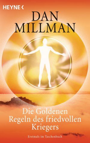 ISBN 9783453700826: Die Goldenen Regeln des friedvollen Kriegers