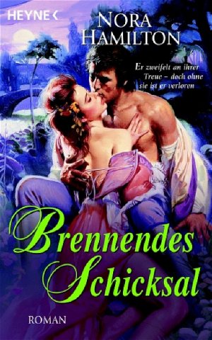 ISBN 9783453720749: Brennendes Schicksal – Roman