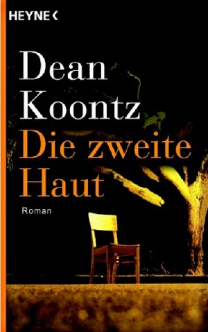 ISBN 9783453721012: Die zweite Haut