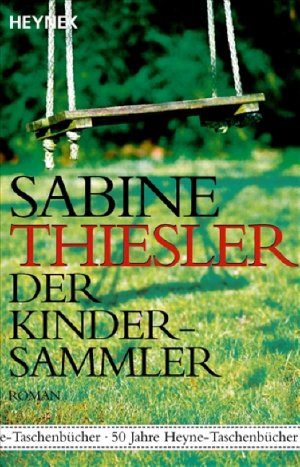 ISBN 9783453721791: Der Kindersammler – Roman