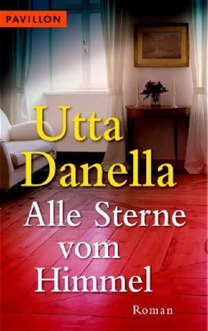 ISBN 9783453770782: Alle Sterne vom Himmel : Roman