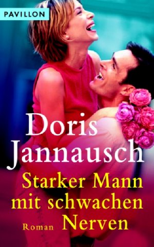 ISBN 9783453771222: Starker Mann mit schwachen Nerven : heiterer Roman