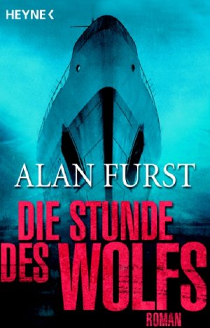 ISBN 9783453810709: Die Stunde des Wolfs