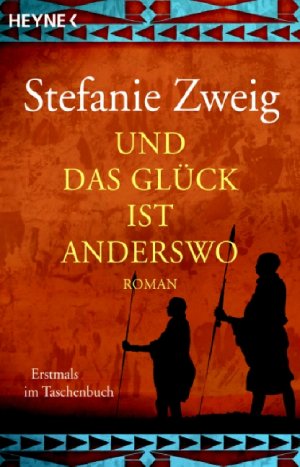 ISBN 9783453811263: Und das Glück ist anderswo