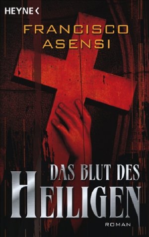 ISBN 9783453811799: Das Blut des Heiligen,  -  Roman