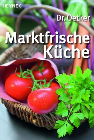 ISBN 9783453855601: Marktfrische Küche