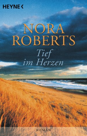 ISBN 9783453863163: Tief im Herzen