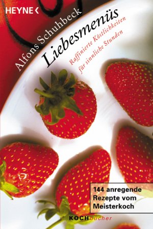 ISBN 9783453863989: Liebesmenüs