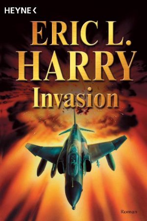 ISBN 9783453864351: Invasion  [km3t]