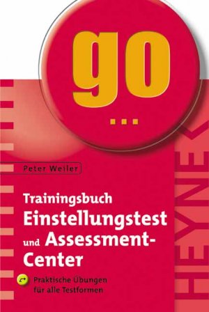 ISBN 9783453869394: Trainingsbuch Einstellungstest und Assessment-Center - Praktische Übungen für alle Testformen