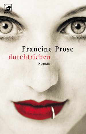 gebrauchtes Buch – Francine Prose – Durchtrieben