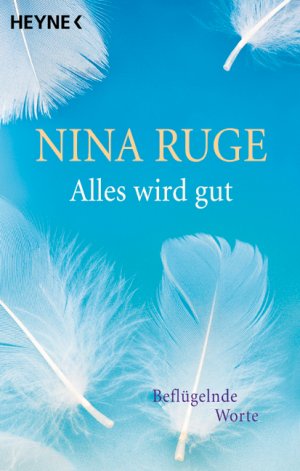 ISBN 9783453870024: Alles wird gut