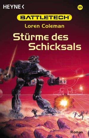 gebrauchtes Buch – Loren, Coleman und Mai Reinhold H – Battletech 59: Stürme des Schicksals